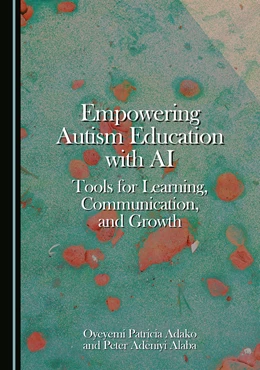 Abbildung von Adako / Alaba | Empowering Autism Education with AI | 1. Auflage | 2025 | beck-shop.de