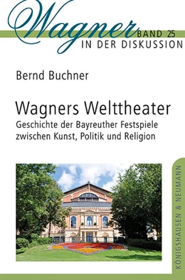 Abbildung von Buchner | Wagners Welttheater | 1. Auflage | 2026 | 25 | beck-shop.de