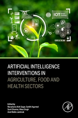 Abbildung von Sagar / Agarwal | Artificial Intelligence Interventions in Agriculture, Food and Health Sectors | 1. Auflage | 2026 | beck-shop.de