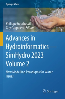 Abbildung von Gourbesville / Caignaert | Advances in Hydroinformatics—SimHydro 2023 Volume 2 | 1. Auflage | 2025 | beck-shop.de