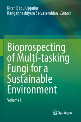 Abbildung von Uppuluri / Selvasembian | Bioprospecting of Multi-tasking Fungi for a Sustainable Environment | 1. Auflage | 2025 | beck-shop.de