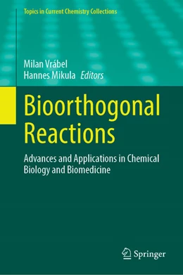 Abbildung von Mikula / Vrábel | Bioorthogonal Reactions | 1. Auflage | 2025 | beck-shop.de
