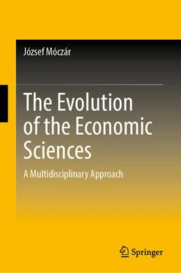 Abbildung von Móczár | The Evolution of the Economic Sciences | 1. Auflage | 2026 | beck-shop.de