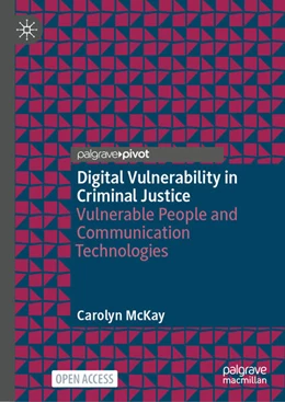 Abbildung von McKay | Digital Vulnerability in Criminal Justice | 1. Auflage | 2025 | beck-shop.de