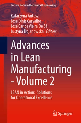 Abbildung von Antosz / Carvalho | Advances in Lean Manufacturing, Volume 2 | 1. Auflage | 2025 | beck-shop.de