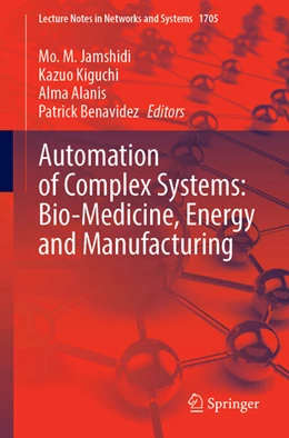 Abbildung von Jamshidi / Kiguchi | Automation of Complex Systems: Bio-Medicine, Energy and Manufacturing | 1. Auflage | 2025 | beck-shop.de