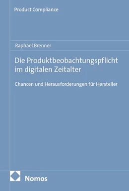 Abbildung von Brenner | Die Produktbeobachtungspflicht im digitalen Zeitalter | 1. Auflage | 2025 | 4 | beck-shop.de