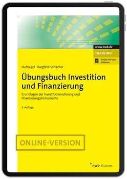 Abbildung von Hufnagel / Burgfeld-Schächer | Übungsbuch Investition und Finanzierung (Online-Version) | 3. Auflage | 2025 | beck-shop.de
