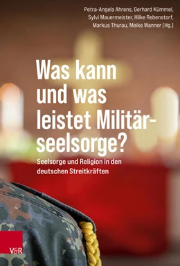 Abbildung von Ahrens / Kümmel | Was kann und was leistet Militärseelsorge? | 1. Auflage | 2025 | beck-shop.de