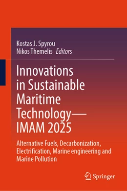 Abbildung von Spyrou / Themelis | Innovations in Sustainable Maritime Technology-IMAM 2025 | 1. Auflage | 2025 | beck-shop.de