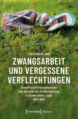 Abbildung von Held | Zwangsarbeit und vergessene Verflechtungen | 1. Auflage | 2026 | 243 | beck-shop.de