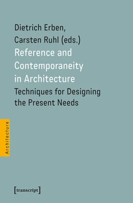 Abbildung von Erben / Ruhl | Reference and Contemporaneity in Architecture | 1. Auflage | 2025 | 94 | beck-shop.de