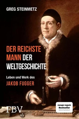 Abbildung von Steinmetz | Der reichste Mann der Weltgeschichte | 1. Auflage | 2025 | beck-shop.de