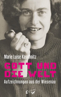 Abbildung von Kaschnitz / Weiss | Gott und die Welt | 1. Auflage | 2026 | beck-shop.de
