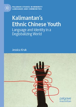 Abbildung von Kruk | Kalimantan's Ethnic Chinese Youth | 1. Auflage | 2025 | beck-shop.de