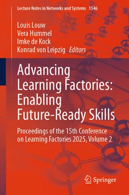 Abbildung von Louw / Hummel | Advancing Learning Factories: Enabling Future-Ready Skills | 1. Auflage | 2025 | beck-shop.de