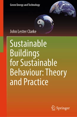 Abbildung von Clarke | Sustainable Buildings for Sustainable Behaviour: Theory and Practice | 1. Auflage | 2025 | beck-shop.de