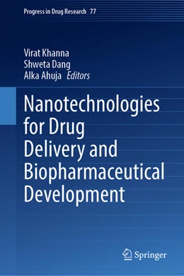 Abbildung von Khanna / Dang | Nanotechnologies for Drug Delivery and Biopharmaceutical Development | 1. Auflage | 2025 | beck-shop.de