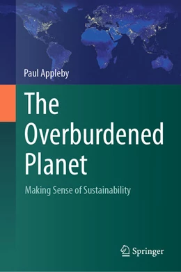 Abbildung von Appleby | The Overburdened Planet | 1. Auflage | 2025 | beck-shop.de