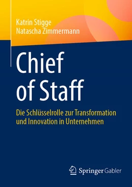 Abbildung von Stigge / Zimmermann | Chief of Staff | 1. Auflage | 2025 | beck-shop.de