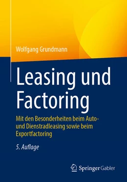 Abbildung von Grundmann | Leasing und Factoring | 5. Auflage | 2025 | beck-shop.de