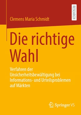 Abbildung von Schmidt | Die richtige Wahl | 1. Auflage | 2025 | beck-shop.de