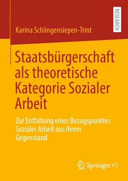 Abbildung von Schlingensiepen-Trint | Staatsbürgerschaft als theoretische Kategorie Sozialer Arbeit | 1. Auflage | 2025 | beck-shop.de
