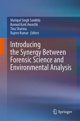Abbildung von Sankhla / Awasthi | Introducing the Synergy Between Forensic Science and Environmental Analysis | 1. Auflage | 2025 | beck-shop.de