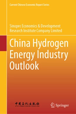 Abbildung von Sinopec Economics & Development Research Institute Company Limited | China Hydrogen Energy Industry Outlook | 1. Auflage | 2025 | beck-shop.de