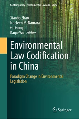 Abbildung von Zhao / McNamara | Environmental Law Codification in China | 1. Auflage | 2025 | beck-shop.de