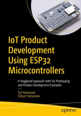 Abbildung von Yamanoor | IoT Product Development Using ESP32 Microcontrollers | 1. Auflage | 2025 | beck-shop.de