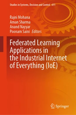 Abbildung von Mohana / Sharma | Federated Learning Applications in the Industrial Internet of Everything (IoE) | 1. Auflage | 2025 | beck-shop.de