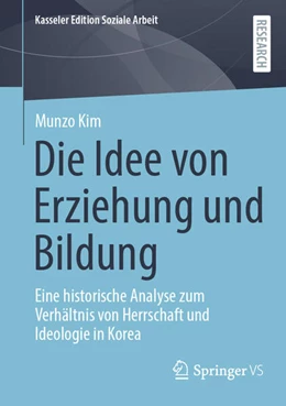 Abbildung von Kim | Die Idee von Erziehung und Bildung | 1. Auflage | 2025 | beck-shop.de