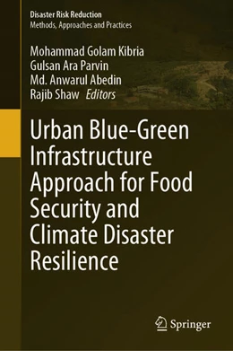 Abbildung von Kibria / Parvin | Urban Blue-Green Infrastructure Approach for Food Security and Climate Disaster Resilience | 1. Auflage | 2025 | beck-shop.de