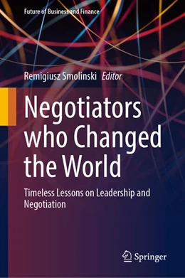 Abbildung von Smolinski | Negotiators who Changed the World | 1. Auflage | 2025 | beck-shop.de