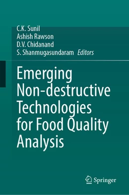Abbildung von Sunil / Rawson | Emerging Non-destructive Technologies for Food Quality Analysis | 1. Auflage | 2025 | beck-shop.de