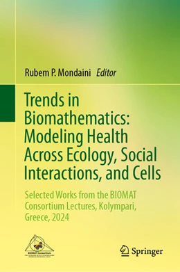 Abbildung von Mondaini | Trends in Biomathematics: Modeling Health Across Ecology, Social Interactions, and Cells | 1. Auflage | 2025 | beck-shop.de