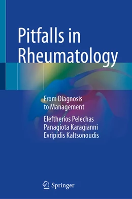 Abbildung von Pelechas / Karagianni | Pitfalls in Rheumatology | 1. Auflage | 2025 | beck-shop.de