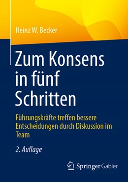 Abbildung von Becker | Zum Konsens in fünf Schritten | 2. Auflage | 2025 | beck-shop.de