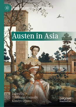 Abbildung von Connolly / Ogawa | Austen in Asia | 1. Auflage | 2025 | beck-shop.de