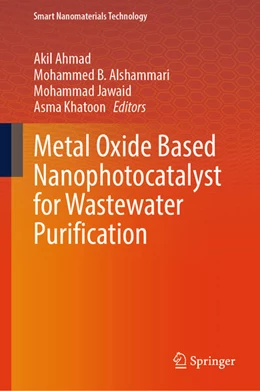 Abbildung von Ahmad / Alshammari | Metal Oxide Based Nanophotocatalyst for Wastewater Purification | 1. Auflage | 2025 | beck-shop.de