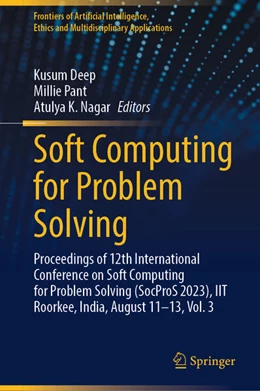 Abbildung von Deep / Pant | Soft Computing for Problem Solving | 1. Auflage | 2025 | beck-shop.de