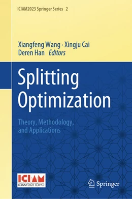Abbildung von Wang / Cai | Splitting Optimization | 1. Auflage | 2025 | beck-shop.de
