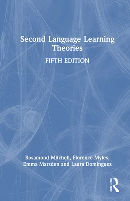 Abbildung von Marsden / Myles | Second Language Learning Theories | 5. Auflage | 2026 | beck-shop.de