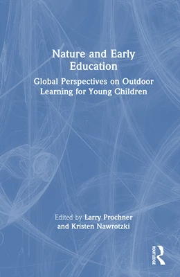 Abbildung von Nawrotzki / Prochner | Nature and Early Education | 1. Auflage | 2026 | beck-shop.de