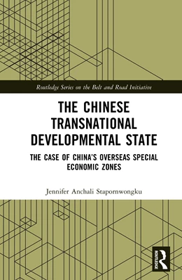 Abbildung von Stapornwongkul | The Chinese Transnational Developmental State | 1. Auflage | 2026 | beck-shop.de