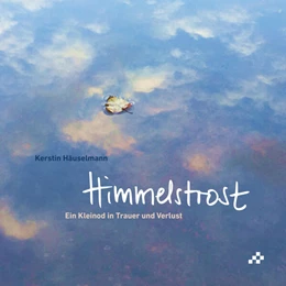 Abbildung von Häuselmann | Himmelstrost | 1. Auflage | 2025 | beck-shop.de