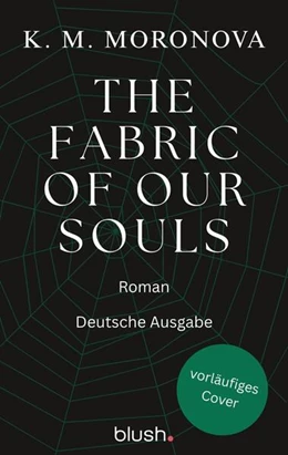 Abbildung von Moronova | The Fabric of Our Souls | 1. Auflage | 2026 | beck-shop.de