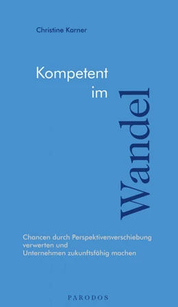 Abbildung von Karner | Kompetent im Wandel | 1. Auflage | 2025 | beck-shop.de
