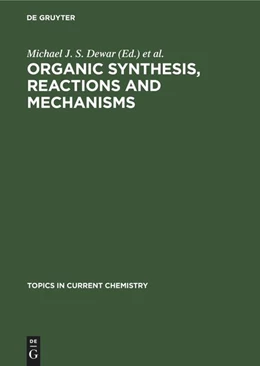 Abbildung von Organic Synthesis, Reactions and Mechanisms | 1. Auflage | 2022 | beck-shop.de